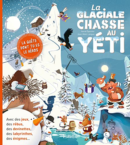 La glaciale chasse au yéti La glaciale chasse au yéti von TOURBILLON