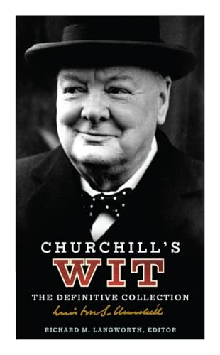 Churchill's Wit: The Definitive Collection von Ebury Spotlight
