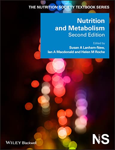 Nutrition and Metabolism, 2nd Edition (The Nutrition Society Textbook) von Wiley-Blackwell