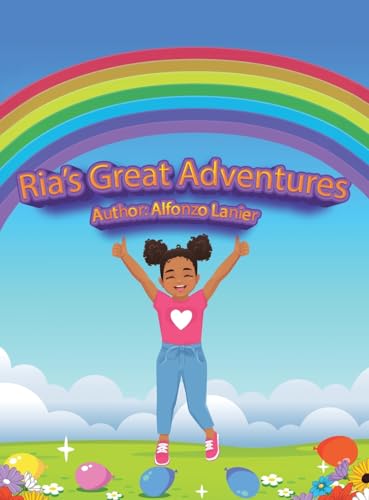 Ria's Great Adventures von AuthorHouse