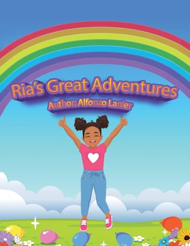 Ria's Great Adventures von AuthorHouse