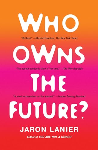 Who Owns the Future? von Simon & Schuster