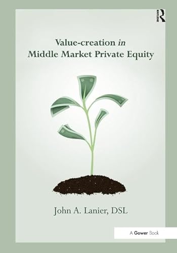 Value-creation in Middle Market Private Equity von Routledge