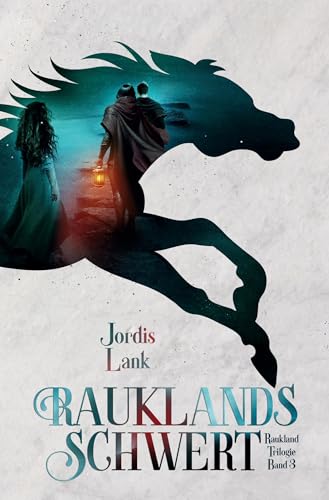 Rauklands Schwert: Raukland-Trilogie (Band 3) von tolino media
