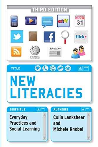 New literacies: everyday practices and social learning: Everyday Practices and Social Learning New literacies: everyday practices and social learning: Everyday Practices and Social Learning von Open University Press