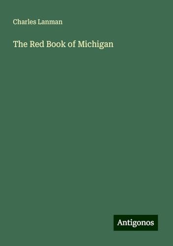 The Red Book of Michigan von Antigonos Verlag