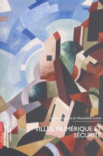 Villes, numérique et sécurité Villes, numérique et sécurité von MARE MARTIN