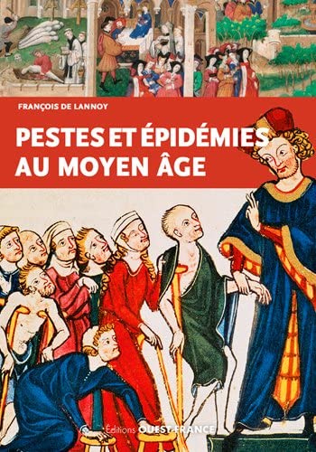 Pestes et épidémies au Moyen Âge