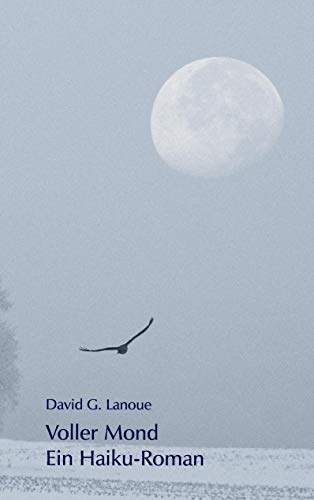 Voller Mond: Ein Haiku-Roman von Books on Demand