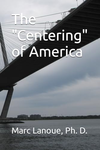 The "Centering" of America von ISBN Services