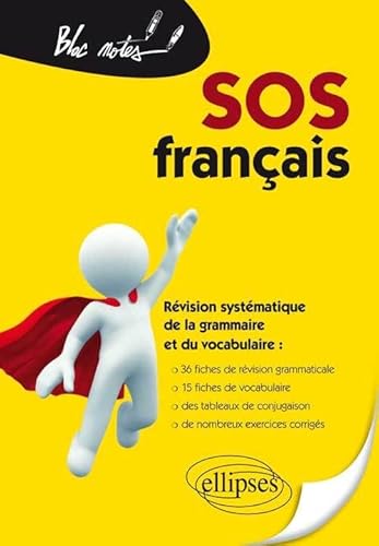 SOS français, Révision systématique de la grammaire et du vocabulaire (Bloc-notes) von ELLIPSES