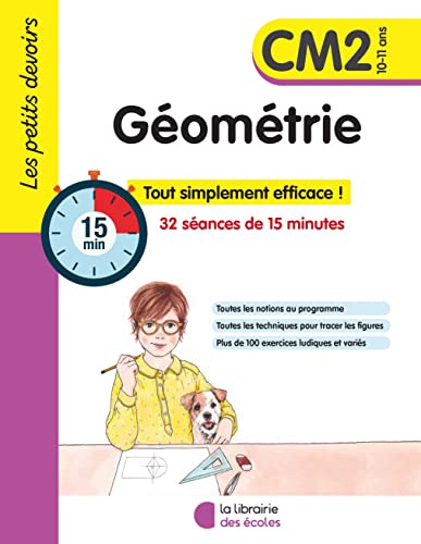 Les petits devoirs - Géométrie CM2: Tout simplement efficace ! 32 séances de 15 minutes
