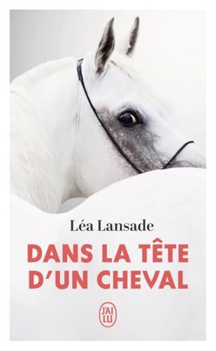 Dans la tête d'un cheval von J'AI LU