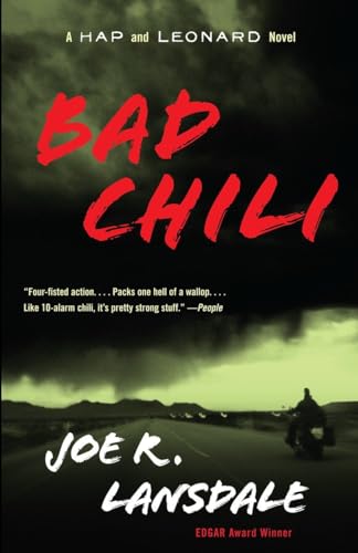 Bad Chili: A Hap and Leonard Novel (4) (Hap and Leonard Series, Band 4)