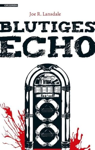Blutiges Echo: Deutsche Erstausgabe Blutiges Echo: Deutsche Erstausgabe
