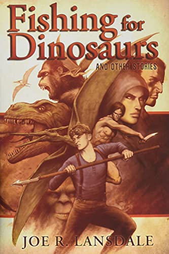 Fishing for Dinosaurs and Other Stories