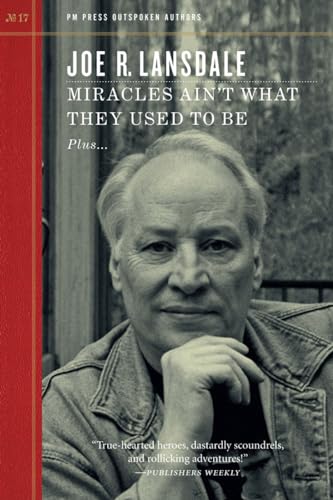 Miracles Ain't What They Used to Be: Plus the Parable of the Stick and Lots of Other Stuff (Outspoken Authors, 17)