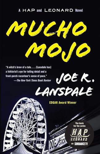 Mucho Mojo: A Hap and Leonard Novel (2) (Hap and Leonard Series, Band 2)