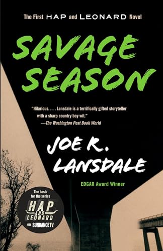 Savage Season: A Hap and Leonard Novel (1) (Hap and Leonard Series, Band 1)