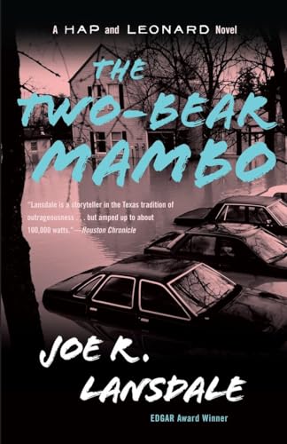 The Two-Bear Mambo: A Hap and Leonard Novel (3) (Hap and Leonard Series, Band 3)