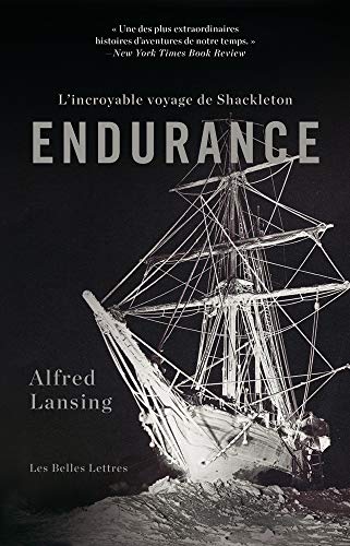 Endurance: L'incroyable Voyage De Shackleton von Les Belles Lettres