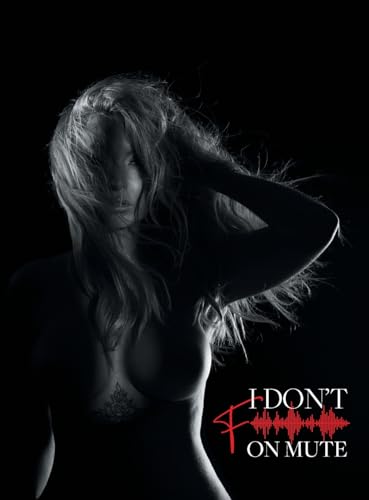 I Don't F on Mute von FriesenPress