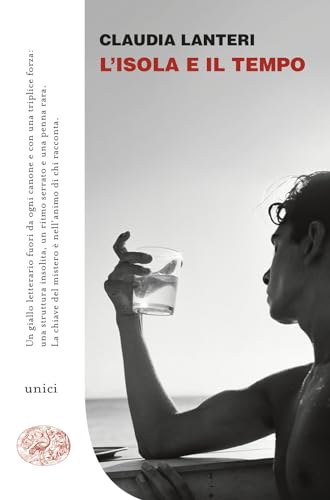 L'isola e il tempo (Unici) von Einaudi