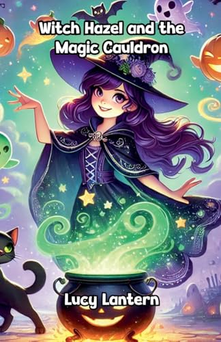 Witch Hazel and the Magic Cauldron (Halloween) von The Good Child Bookstore