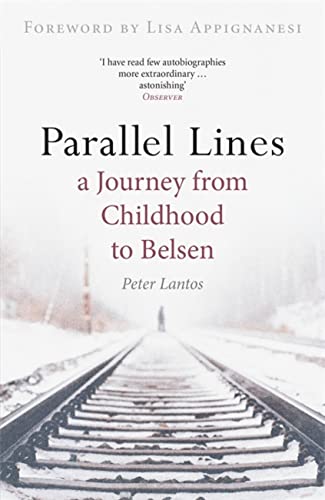 Parallel Lines: A Journey from Childhood to Belsen von Arcadia Books
