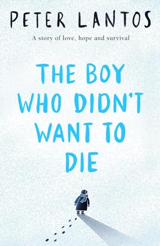 The Boy Who Didn't Want to Die von Scholastic Ltd.