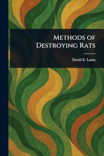 Methods of Destroying Rats von Anson Street Press