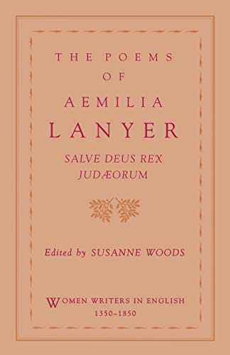 The Poems of Aemilia Lanyer: Salve Deus Rex Judaeorum (Women Writers in English 1350-1850) von OUP USA