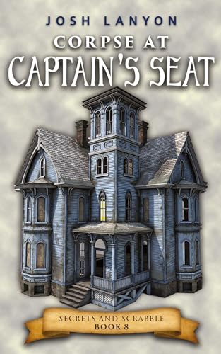 Corpse at Captain's Seat: An M/M Cozy Mystery (Secrets and Scrabble, Band 8) von Vellichor Books