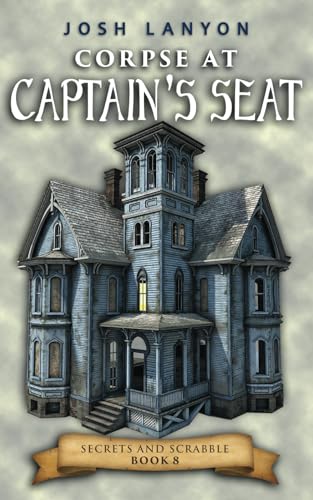 Corpse at Captain's Seat: An M/M Cozy Mystery (Secrets and Scrabble, Band 8)