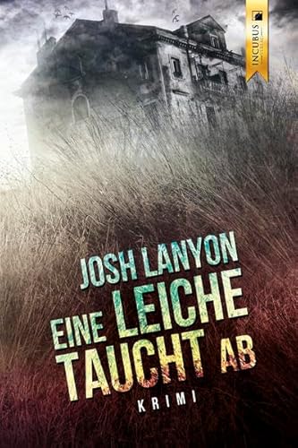 Eine Leiche taucht ab: Krimi Eine Leiche taucht ab: Krimi