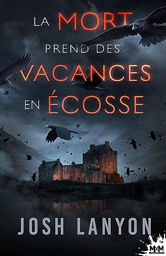 La Mort prend des vacances en Écosse La Mort prend des vacances en Écosse