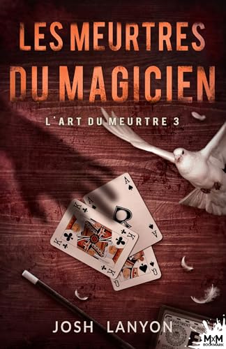 Les meurtres du magicien: L'Art du meurtre, T3 von MXM BOOKMARK