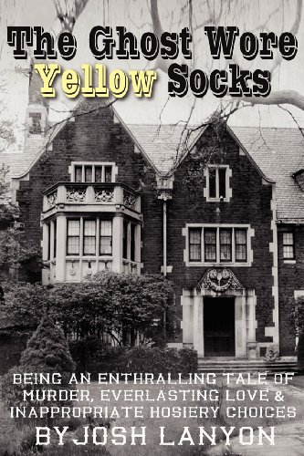 The Ghost Wore Yellow Socks