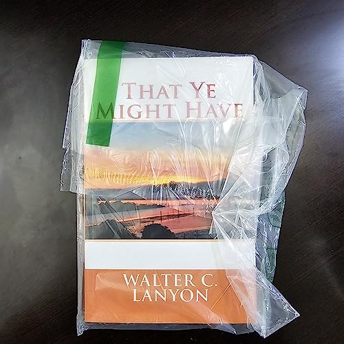 That Ye Might Have