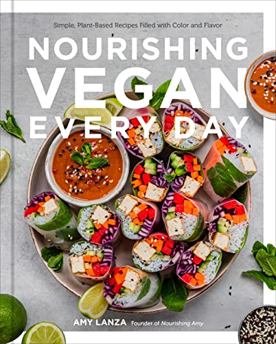 Nourishing Vegan Every Day: Simple, Plant-Based Recipes Filled with Color and Flavor von HEALTH MANAGEMENT