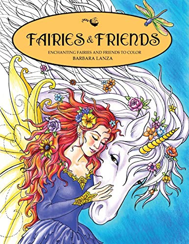 Fairies & Friends: Enchanting Fairies and Friends to Color von Fairy Lane Books