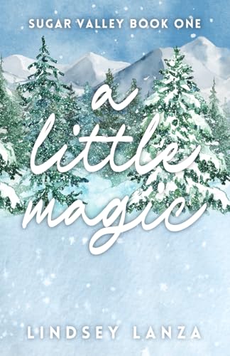 A Little Magic: Alternate Cover (Sugar Valley Alternate Covers, Band 1) von Independently published