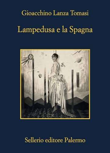 Lampedusa e la Spagna (La memoria) von Sellerio Editore Palermo