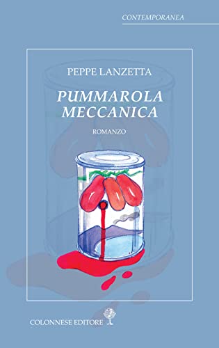 Pummarola meccanica (Contemporanea) von Colonnese