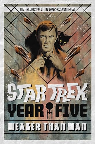Star Trek: Year Five - Weaker Than Man (Book 3) von IDW Publishing