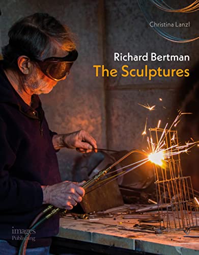 Richard Bertman: The Sculptures von Images Publishing Group