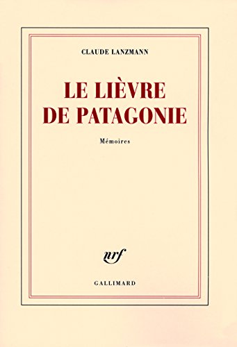 Le Lièvre de Patagonie: Mémoires