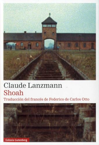 Shoah (Narrativa) von Galaxia Gutenberg, S.L.