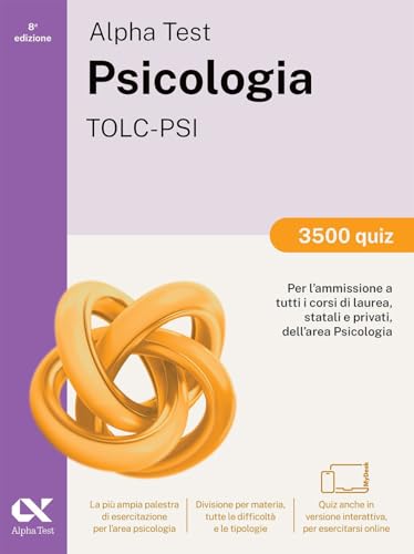 Alpha Test. Psicologia. TOLC-PSI. 3500 quiz. Ediz. MyDesk. Con Contenuto digitale per download e accesso online (TestUniversitari) von Alpha Test