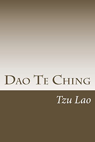 Dao Te Ching von CREATESPACE